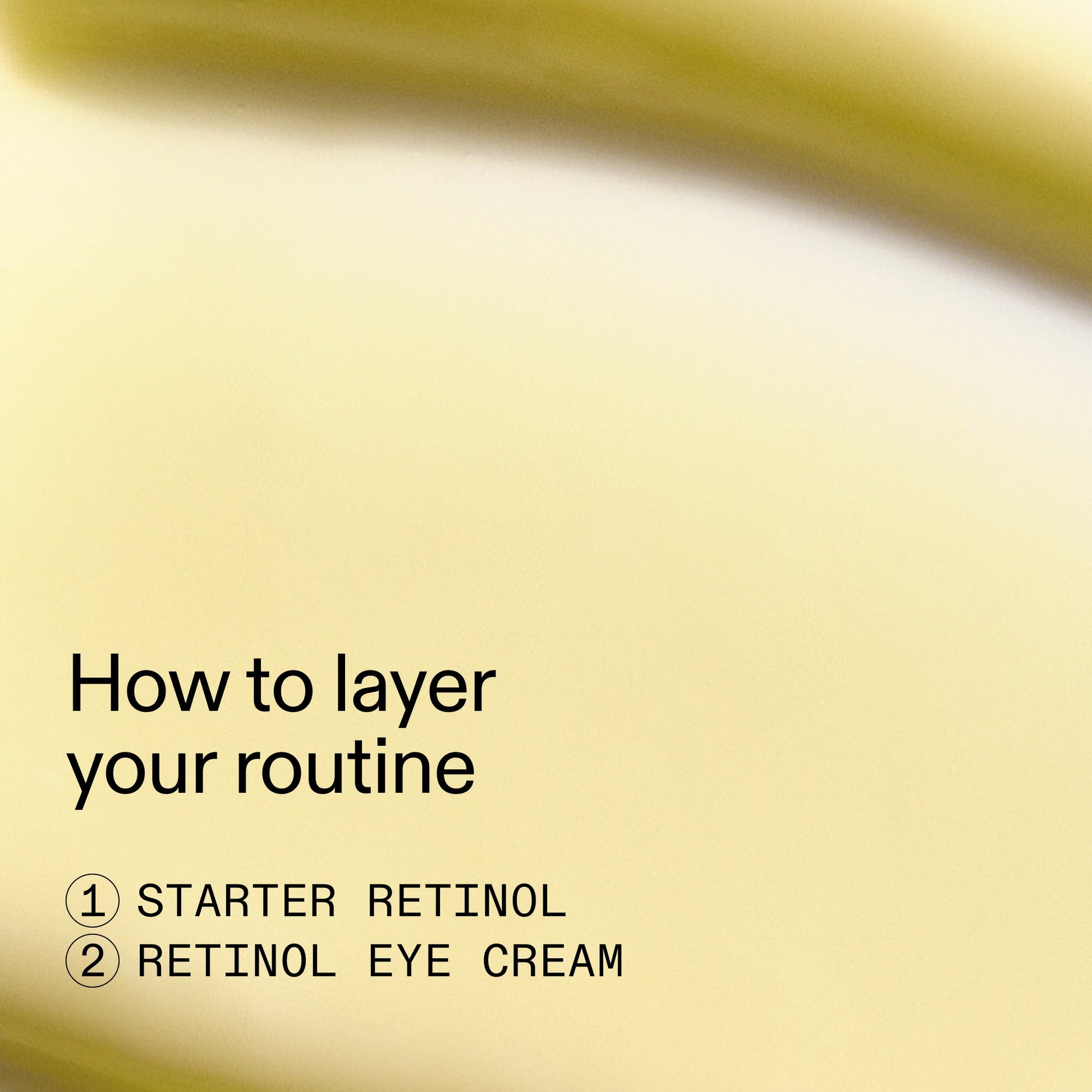 beginners-retinol-duo-z0 Beginners_Retinol_How_to_layer_2000x2000_a87cf076-5e54-4329-b102-56a2504f6790.jpg
